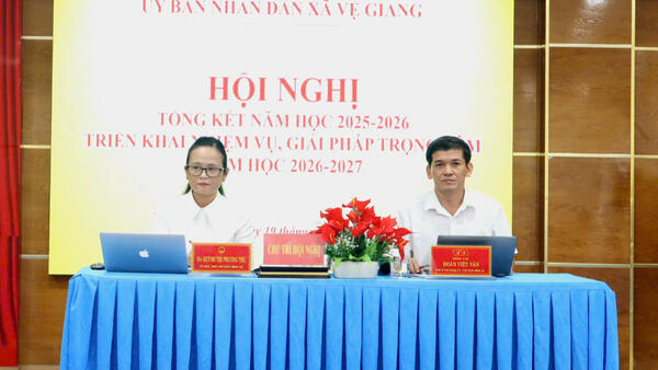 UBND xã Vệ Giang tổ chức Hội nghị tổng kết năm học 2025–2026