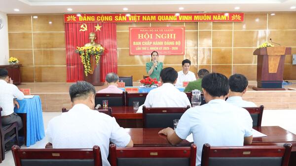 Ban Thường vụ Đảng ủy xã Vệ Giang tổ chức Hội nghị Ban Chấp hành Đảng bộ xã lần 2, nhiệm kỳ 2025-2030
